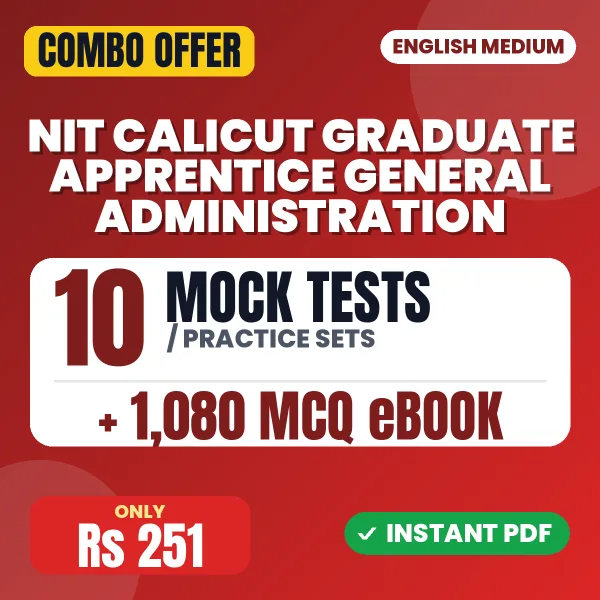 NIT Calicut Graduate Apprentice (General Administration) Exam – 10 Most Important Mock Tests / Practice Sets and 1080 MCQ eBook | English Medium PDF Download