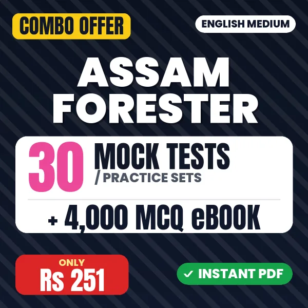 Assam Forester Exam – 30 Most Important Mock Tests / Practice Sets and 4000 MCQ eBook | English Medium PDF Download