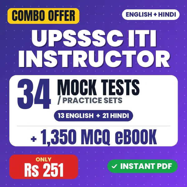 UPSSSC ITI Instructor Exam – 34 Most Important Mock Tests / Practice Sets and 1350 MCQ eBook | English & Hindi Medium PDF Download