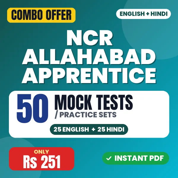 NCR Allahabad Apprentice Exam – 50 Most Important Mock Tests / Practice Sets | English & Hindi Medium PDF Download
