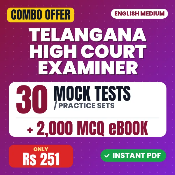 Telangana High Court Examiner Exam – 30 Most Important Mock Tests / Practice Sets and 2000 MCQ eBook | English Medium PDF Download