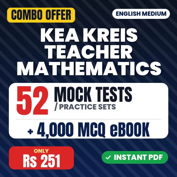 KEA KREIS Teacher (Mathematics) Paper-1 Exam – 52 Most Important Mock Tests / Practice Sets and 4000 MCQ eBook | English Medium PDF Download