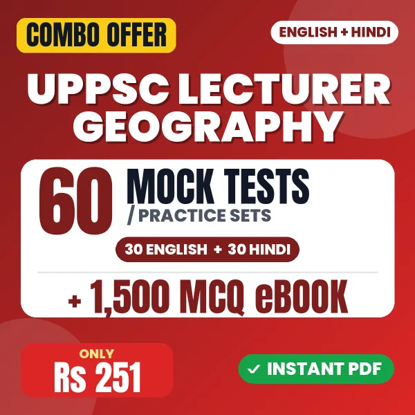 UPPSC Lecturer Geography Prelims Exam – 60 Most Important Mock Tests / Practice Sets and 1500 MCQ eBook | English & Hindi Medium PDF Download
