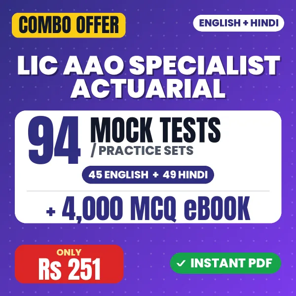 LIC AAO Specialist (Actuarial) Preliminary Exam – 94 Most Important Mock Tests / Practice Sets and 4000 MCQ eBook | English & Hindi Medium PDF Download