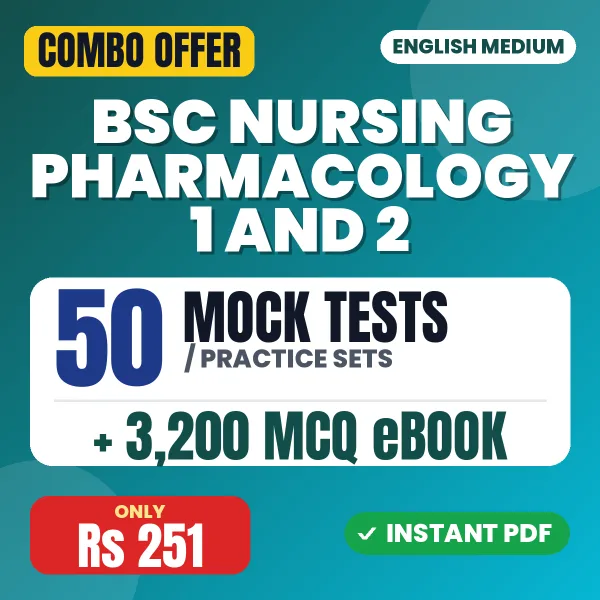 Bsc Nursing 2nd Year (Pharmacology I & II) – 50 Most Important Mock Tests / Practice Sets and 3200 MCQ eBook | English Medium PDF Download