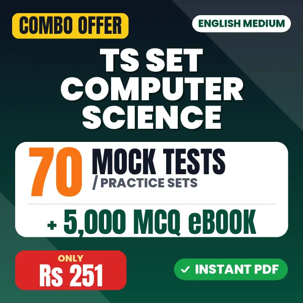TS SET (Computer Science) Exam – 70 Most Important Mock Tests / Practice Sets and 5000 MCQ eBook | English Medium PDF Download