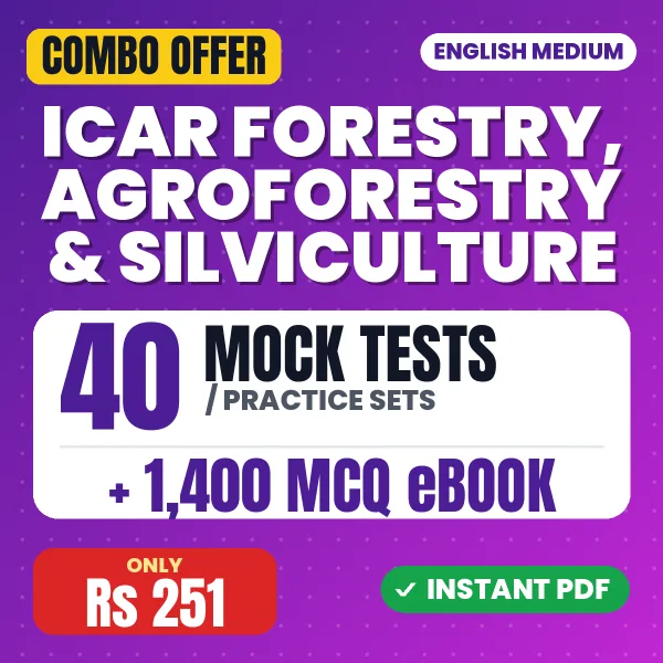 ICAR Forestry/ Agroforestry & Silviculture Exam – 40 Most Important Mock Tests / Practice Sets and 1400 MCQ eBook | English Medium PDF Download