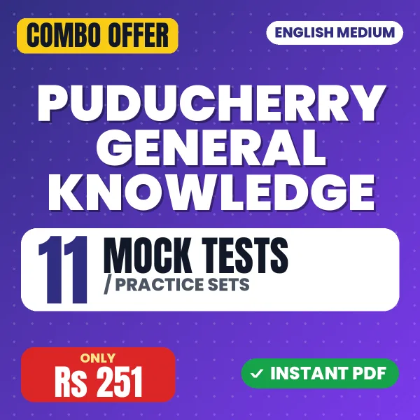 Puducherry General Knowledge – 11 Most Important Mock Tests / Practice Sets | English Medium PDF Download