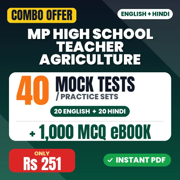 MP Vyapam High School Teacher (Agriculture) Exam – 40 Most Important Mock Tests / Practice Sets and 1000 MCQ eBook | English & Hindi Medium PDF Download