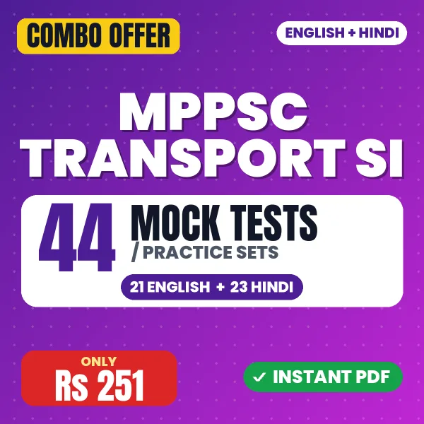 MPPSC Transport SI ( Mechanical Engineering) Exam – 44 Most Important Mock Tests / Practice Sets | English & Hindi Medium PDF Download