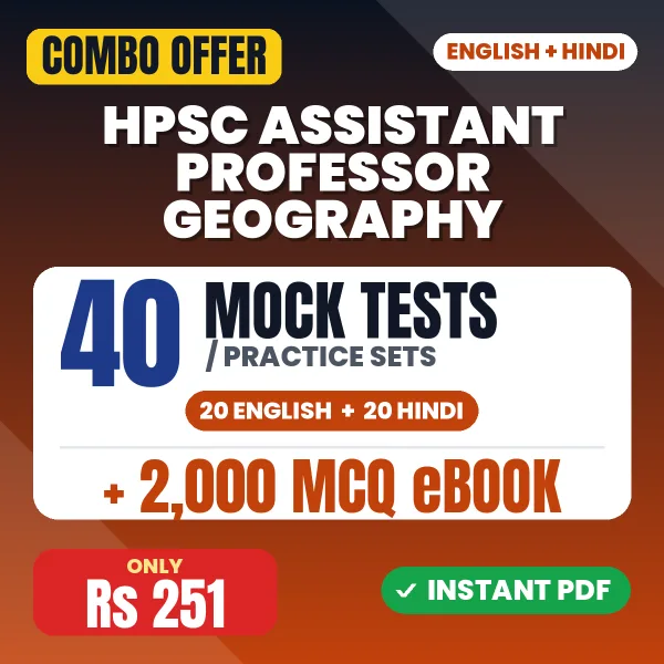 HPSC Assistant Professor Geography Exam (Screening Test) – 40 Most Important Mock Tests / Practice Sets and 2000 MCQ eBook | English & Hindi Medium PDF Download