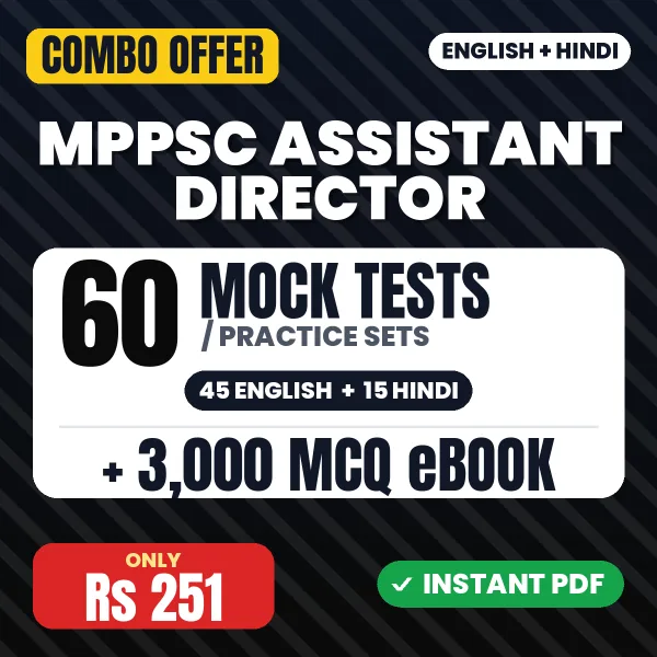 MPPSC Assistant Director Exam – 60 Most Important Mock Tests / Practice Sets and 3000 MCQ eBook | English & Hindi Medium PDF Download