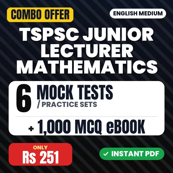 TSPSC Junior Lecturer Mathematics Exam – 6 Most Important Mock Tests / Practice Sets and 1000 MCQ eBook | English Medium PDF Download