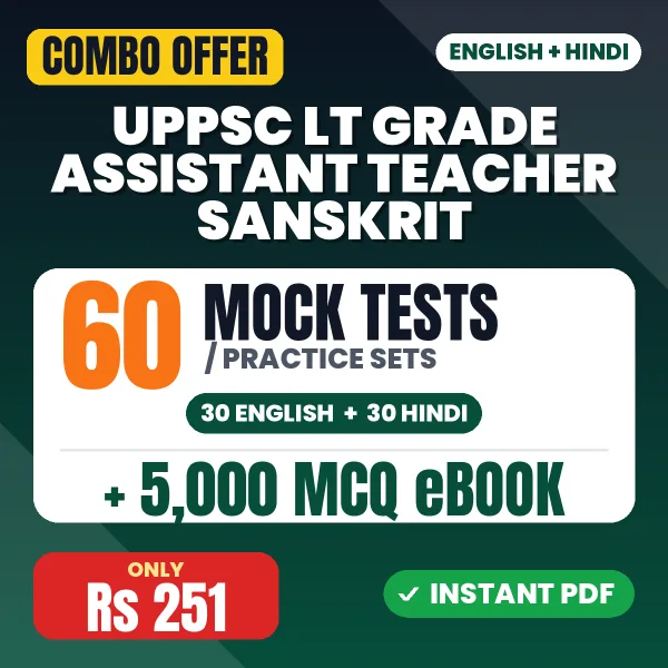 UPPSC LT Grade Assistant Teacher (Sanskrit) Exam – 60 Most Important Mock Tests / Practice Sets and 5000 MCQ eBook | English & Hindi Medium PDF Download