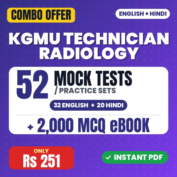 KGMU Technician Radiology Exam – 52 Most Important Mock Tests / Practice Sets and 2000 MCQ eBook | English & Hindi Medium PDF Download