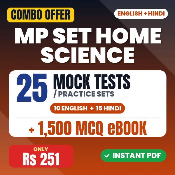MP SET Home Science Exam – 25 Most Important Mock Tests / Practice Sets and 1500 MCQ eBook | English & Hindi Medium PDF Download