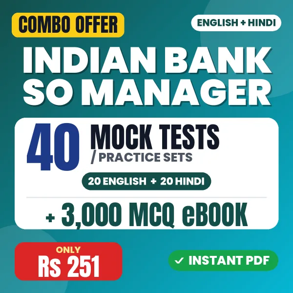 Indian Bank SO (Manager & Senior Manager Credit) Exam – 40 Most Important Mock Tests / Practice Sets and 3000 MCQ eBook | English & Hindi Medium PDF Download