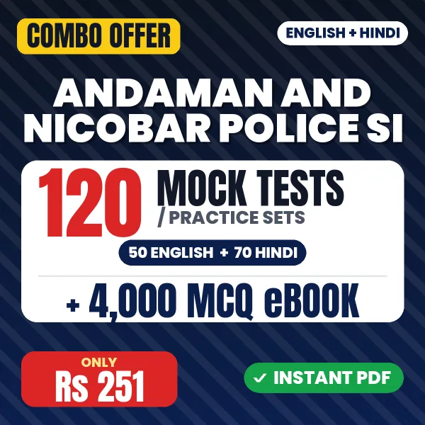 Andaman & Nicobar Police SI Exam – 120 Most Important Mock Tests / Practice Sets and 4000 MCQ eBook | English & Hindi Medium PDF Download
