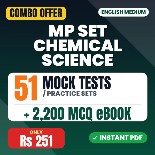 MP SET Chemical Science Exam – 51 Most Important Mock Tests / Practice Sets and 2200 MCQ eBook | English Medium PDF Download