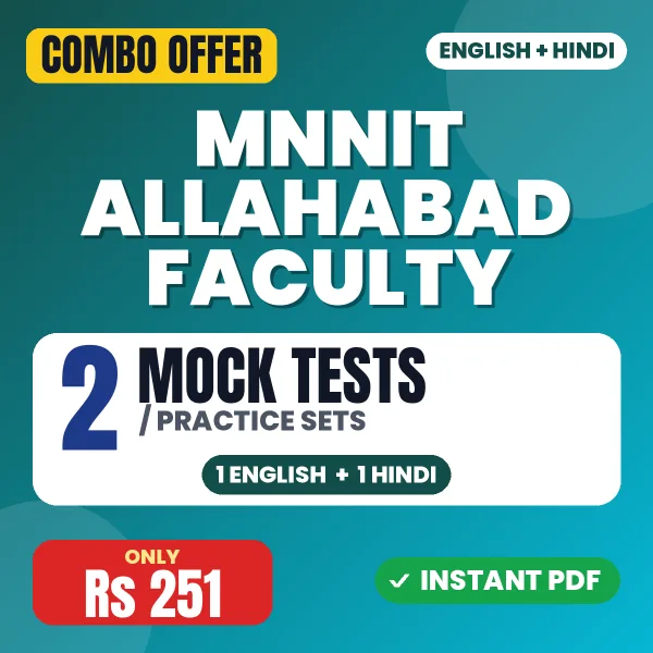 MNNIT Allahabad Faculty Exam – 2 Most Important Mock Tests / Practice Sets | English & Hindi Medium PDF Download