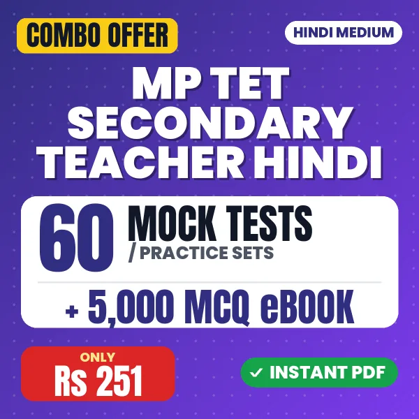 MP TET Secondary Teacher (Hindi) Exam – 60 Most Important Mock Tests / Practice Sets and 5000 MCQ eBook | Hindi Medium PDF Download