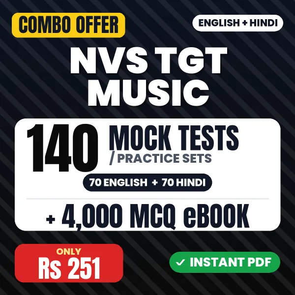 NVS TGT Music Preliminary Exam Tier 1 – 140 Most Important Mock Tests / Practice Sets and 4000 MCQ eBook | English & Hindi Medium PDF Download