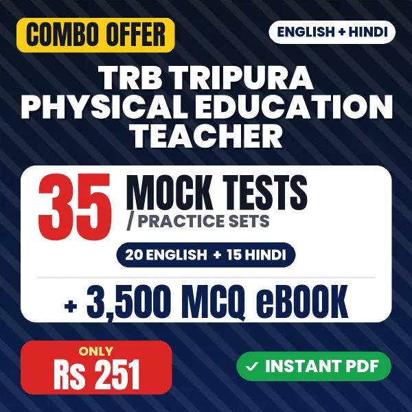 TRB Tripura Physical Education Teacher Exam – 35 Most Important Mock Tests / Practice Sets and 3500 MCQ eBook | English & Hindi Medium PDF Download