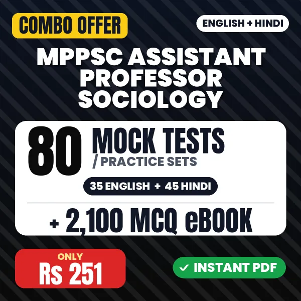 MPPSC Assistant Professor Sociology Exam Paper 1 – 80 Most Important Mock Tests / Practice Sets and 2100 MCQ eBook | English & Hindi Medium PDF Download