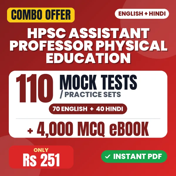 HPSC Assistant Professor (Physical Education) Exam – 110 Most Important Mock Tests / Practice Sets and 4000 MCQ eBook | English & Hindi Medium PDF Download