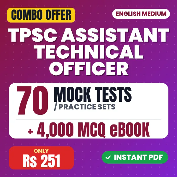 TPSC Assistant Technical Officer Exam – 70 Most Important Mock Tests / Practice Sets and 4000 MCQ eBook | English Medium PDF Download