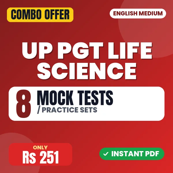 UP PGT Life Science Exam – 8 Most Important Mock Tests / Practice Sets | English Medium PDF Download