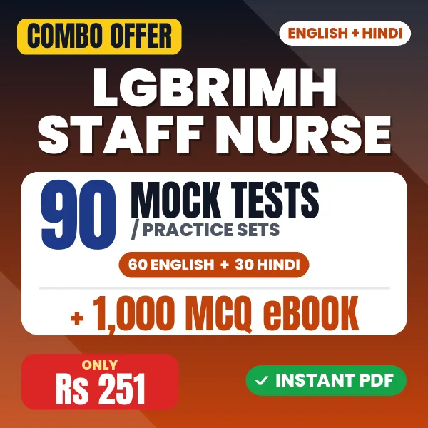 LGBRIMH Staff Nurse Exam – 90 Most Important Mock Tests / Practice Sets and 1000 MCQ eBook | English & Hindi Medium PDF Download