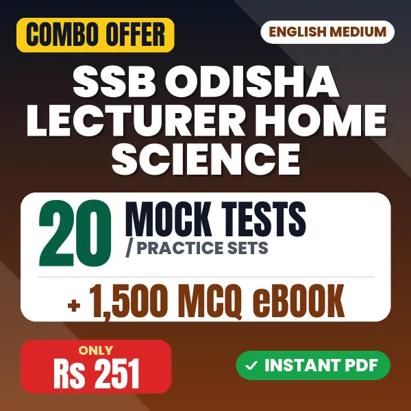 SSB Odisha Lecturer Home Science Exam – 20 Most Important Mock Tests / Practice Sets and 1500 MCQ eBook | English Medium PDF Download