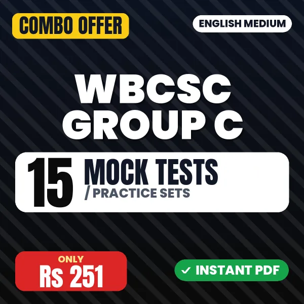WBCSC Group C Exam – 15 Most Important Mock Tests / Practice Sets | English Medium PDF Download