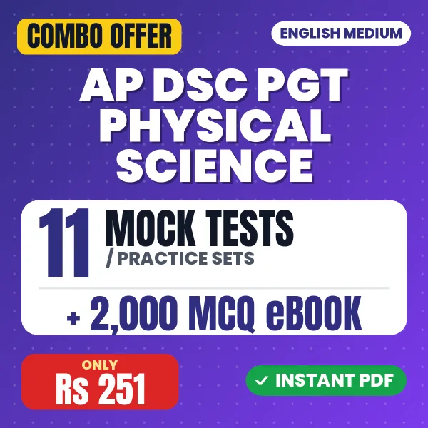 AP DSC PGT (Physical Science) Paper 2 Exam – 11 Most Important Mock Tests / Practice Sets and 2000 MCQ eBook | English Medium PDF Download