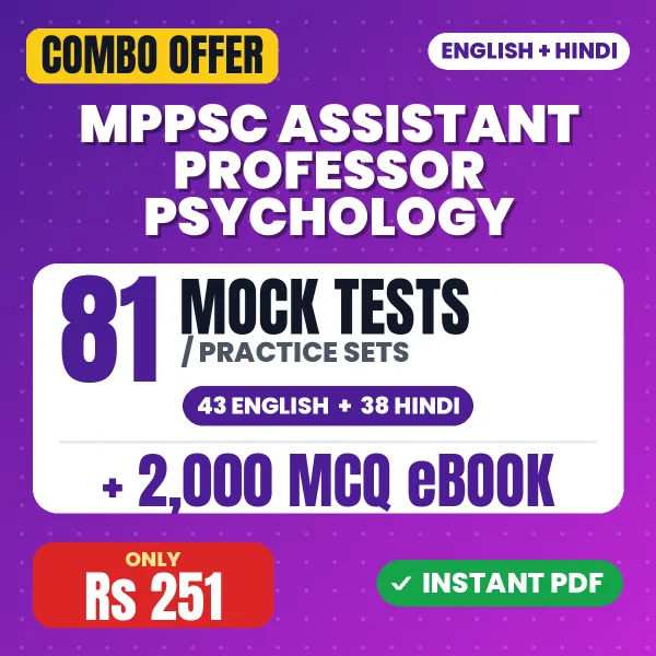 MPPSC Assistant Professor (Psychology) Exam Paper 1 – 81 Most Important Mock Tests / Practice Sets and 2000 MCQ eBook | English & Hindi Medium PDF Download
