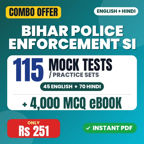Bihar Police Enforcement SI Mains Paper-2 Exam – 115 Most Important Mock Tests / Practice Sets and 4000 MCQ eBook | English & Hindi Medium PDF Download