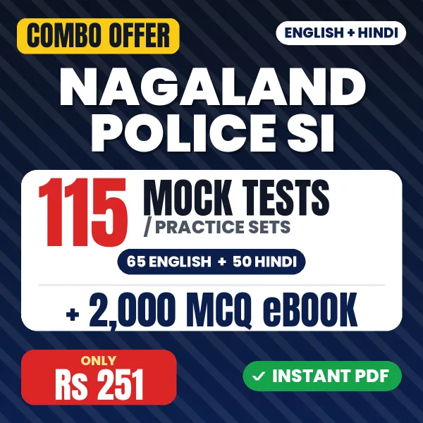Nagaland Police SI Exam – 115 Most Important Mock Tests / Practice Sets and 2000 MCQ eBook | English & Hindi Medium PDF Download