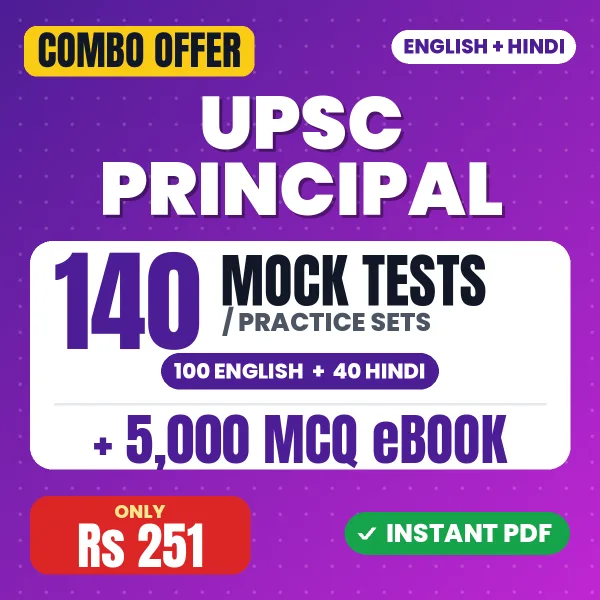 UPSC Principal Exam – 140 Most Important Mock Tests / Practice Sets and 5000 MCQ eBook | English & Hindi Medium PDF Download