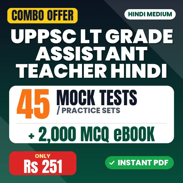 UPPSC LT Grade Assistant Teacher (Hindi) Exam – 45 Most Important Mock Tests / Practice Sets and 2000 MCQ eBook | Hindi Medium PDF Download