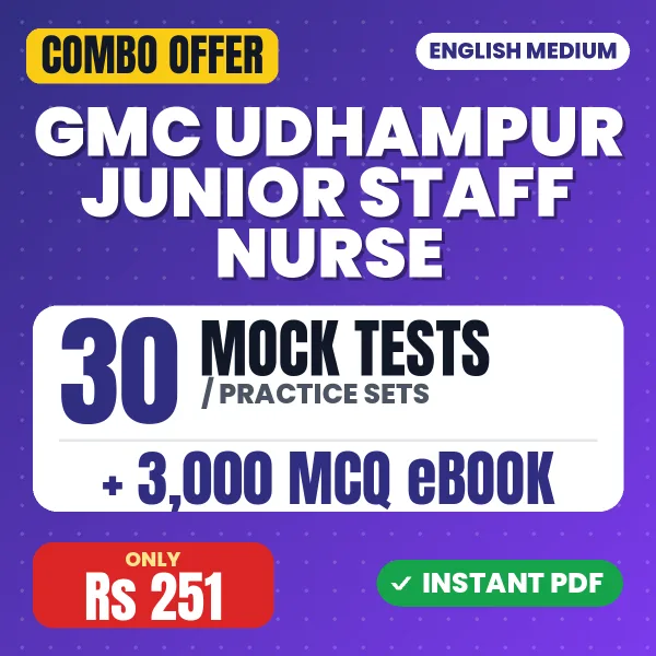 GMC Udhampur Junior Staff Nurse Exam – 30 Most Important Mock Tests / Practice Sets and 3000 MCQ eBook | English Medium PDF Download