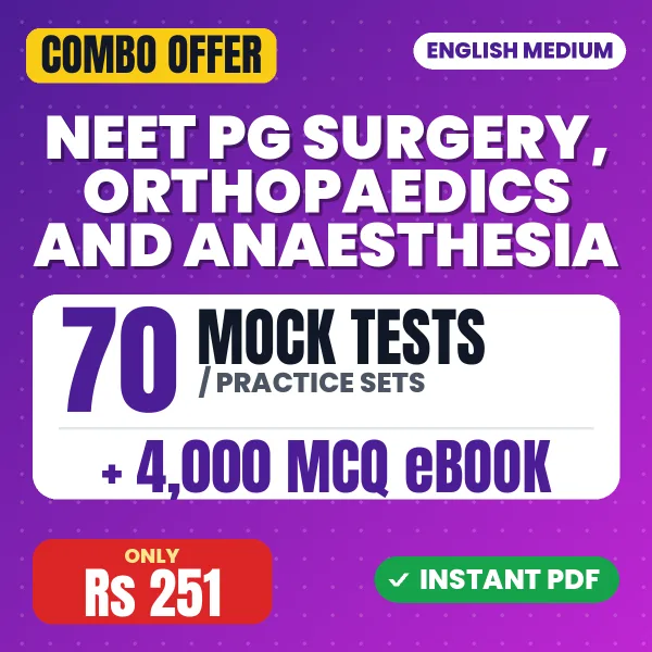 NEET PG Surgery, Orthopaedics & Anaesthesia – 70 Most Important Mock Tests / Practice Sets and 4000 MCQ eBook | English Medium PDF Download