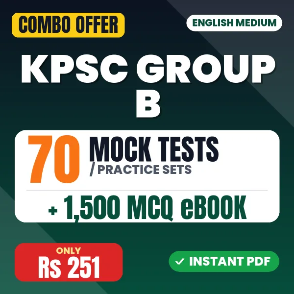 KPSC Group B Exam Paper 1 – 70 Most Important Mock Tests / Practice Sets and 1500 MCQ eBook | English Medium PDF Download