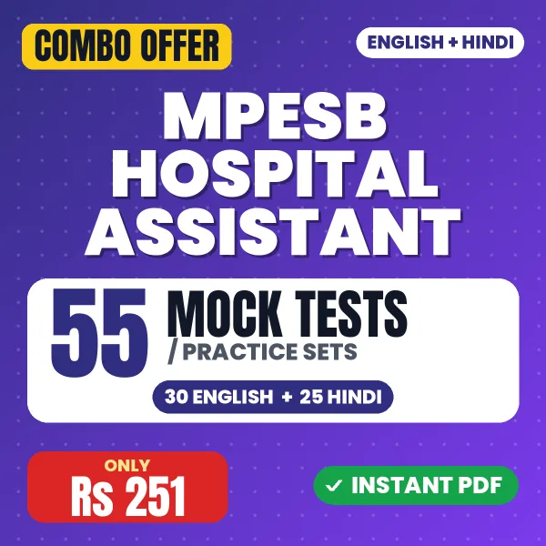 MPESB Hospital Assistant Exam – 55 Most Important Mock Tests / Practice Sets | English & Hindi Medium PDF Download