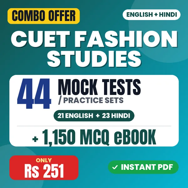 CUET UG (Fashion Studies) Exam – 44 Most Important Mock Tests / Practice Sets and 1150 MCQ eBook | English & Hindi Medium PDF Download