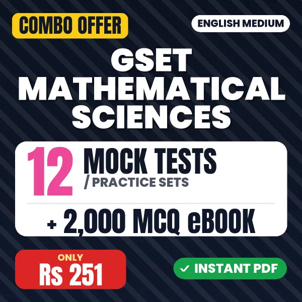 GSET Mathematical Science (Paper-II) Exam – 12 Most Important Mock Tests / Practice Sets and 2000 MCQ eBook | English Medium PDF Download