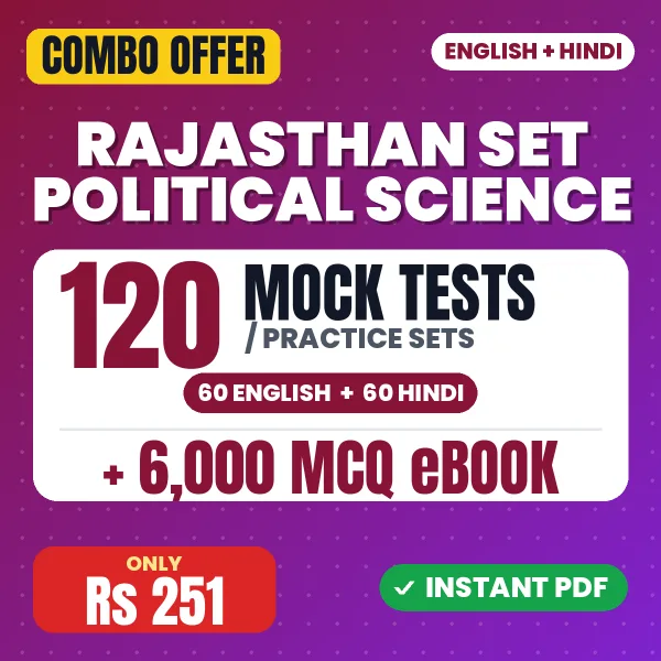 Rajasthan SET (Political Science) Exam – 120 Most Important Mock Tests / Practice Sets and 6000 MCQ eBook | English & Hindi Medium PDF Download