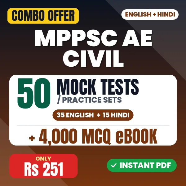 MPPSC Assistant Engineer (Civil) Exam – 50 Most Important Mock Tests / Practice Sets and 4000 MCQ eBook | English & Hindi Medium PDF Download