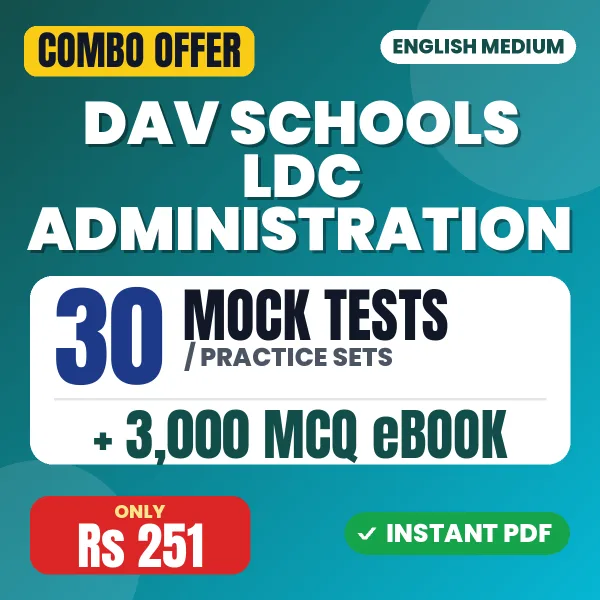 DAV Schools LDC (Administration) Exam – 30 Most Important Mock Tests / Practice Sets and 3000 MCQ eBook | English Medium PDF Download