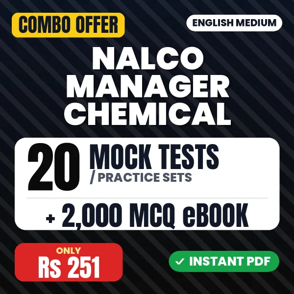 NALCO Manager (Chemical) Exam – 20 Most Important Mock Tests / Practice Sets and 2000 MCQ eBook | English Medium PDF Download